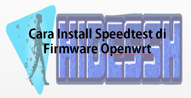 Speedtest di Firmware Openwrt
