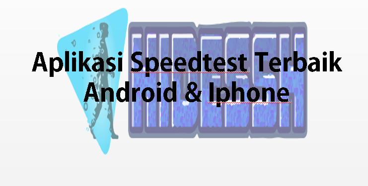 3+ Aplikasi speedtest Terbaik: cek kecepatan internet