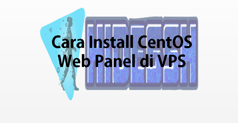 cara install CentOS Web Panel (CWP)