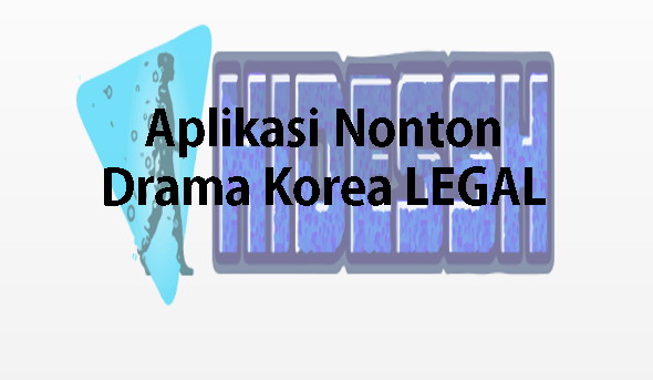 Aplikasi Nonton Drama Korea Terbaik