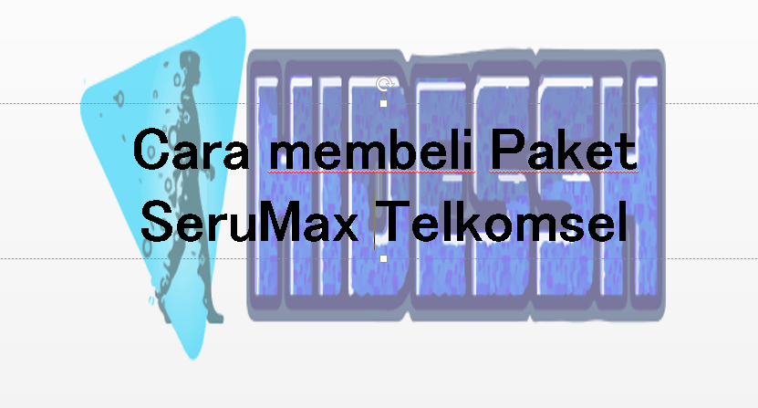 Cara membeli Paket SeruMAX Telkomsel