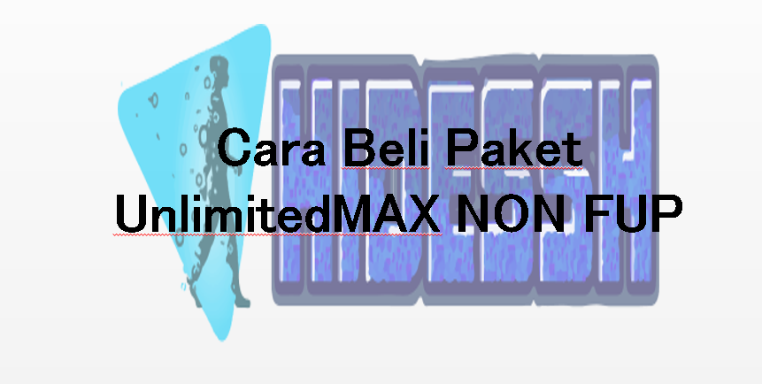4+ Cara membeli Paket UnlimitedMAX Telkomsel (FUP 3000GB)